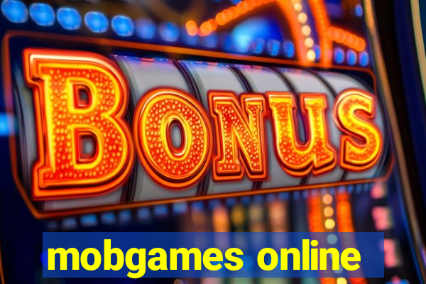 mobgames online